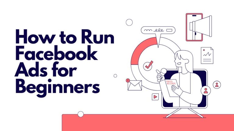 How to Run Facebook Ads for Beginners